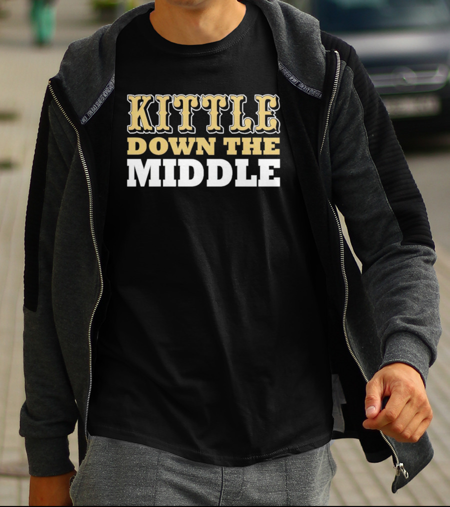 Kittle Down The Middle San Francisco 49ers George Kittle T-Shirt