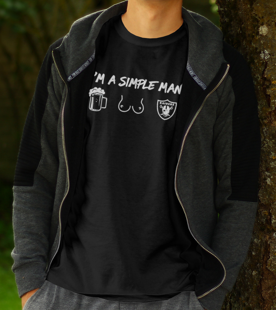 I’m A Simple Man Beer Breasts Raiders T-Shirt
