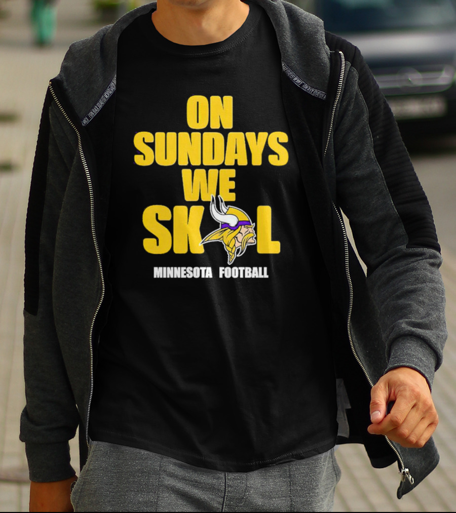 On Sundays We Skol Minnesota Football Vikings T-Shirt