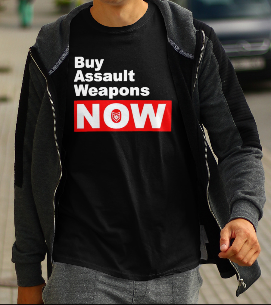 Buy Assault Weapons Now T-Shirt