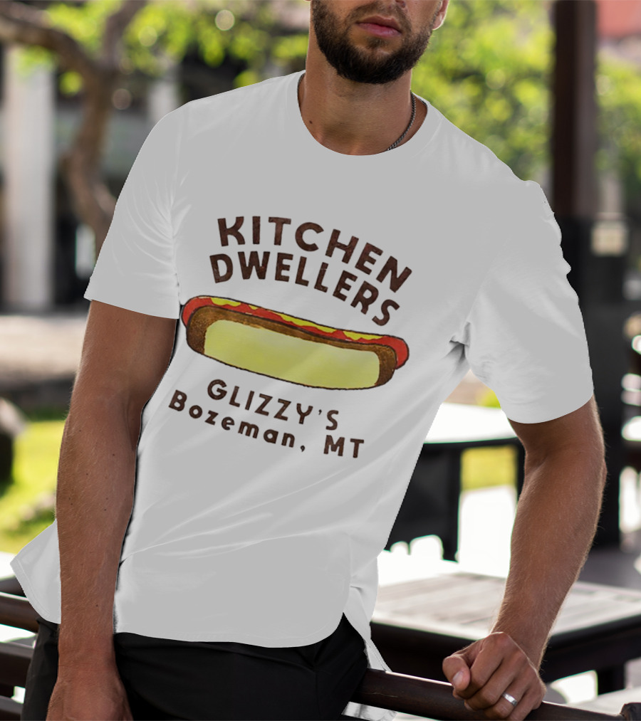 Kitchen Dwellers Glizzy's Bozeman MT Hot Dog T-Shirt