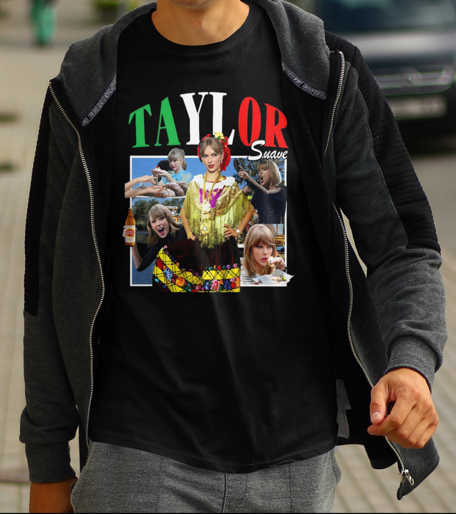 TAYLOR Suave Collage Mexican Outfit Food And Drink T-Shirt