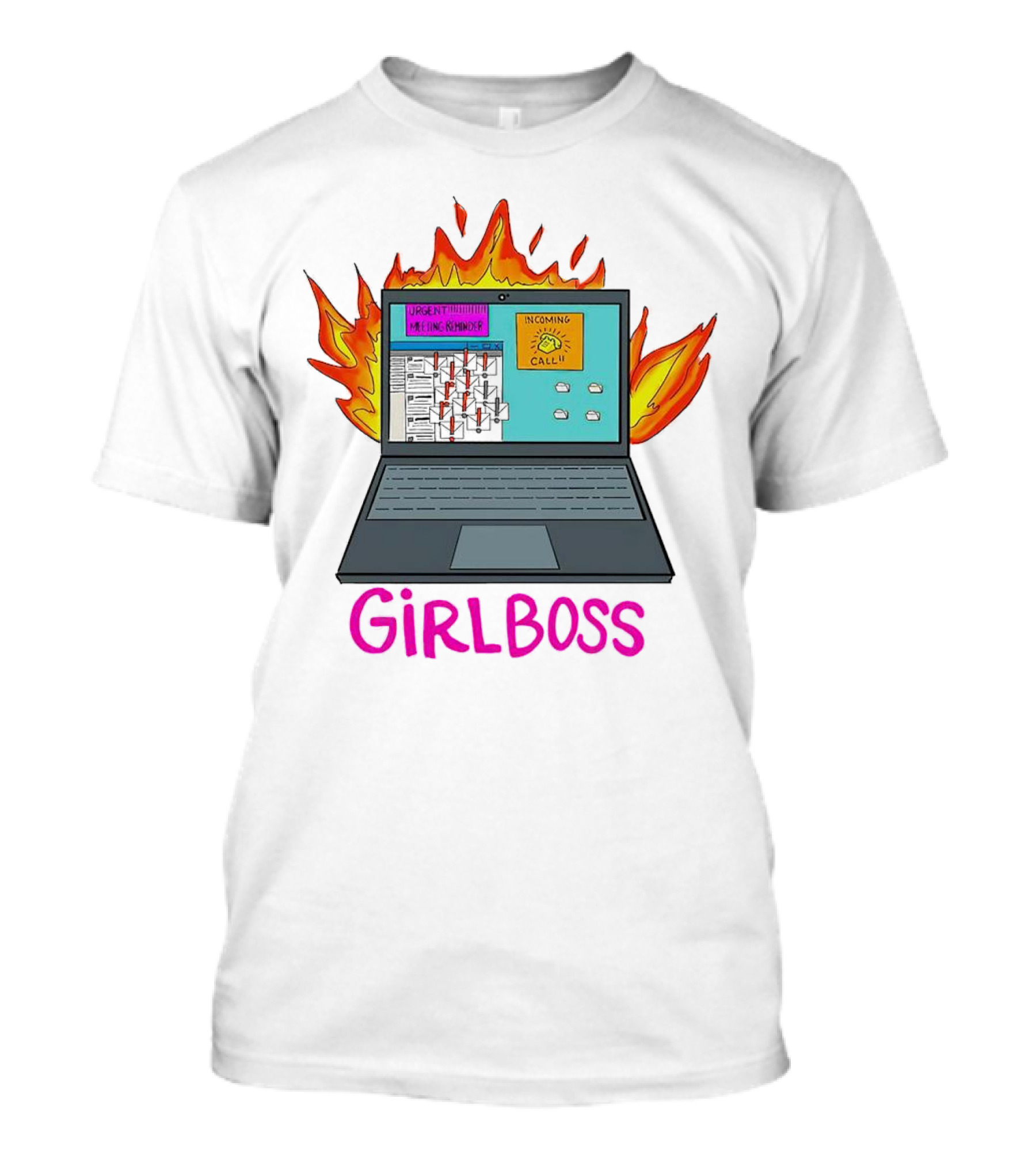Girlboss Icarus Urgent Reminder Call Laptop On Fire T-Shirt