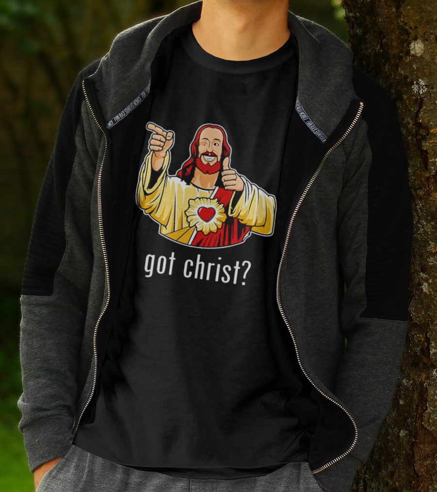 Got Christ Jesus Buddy Christ Iconic Pose T-Shirt