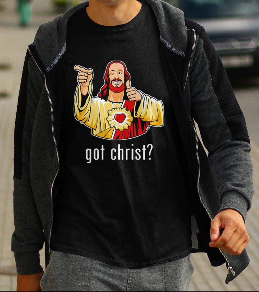 Got Christ Jesus Buddy Christ Iconic Pose T-Shirt