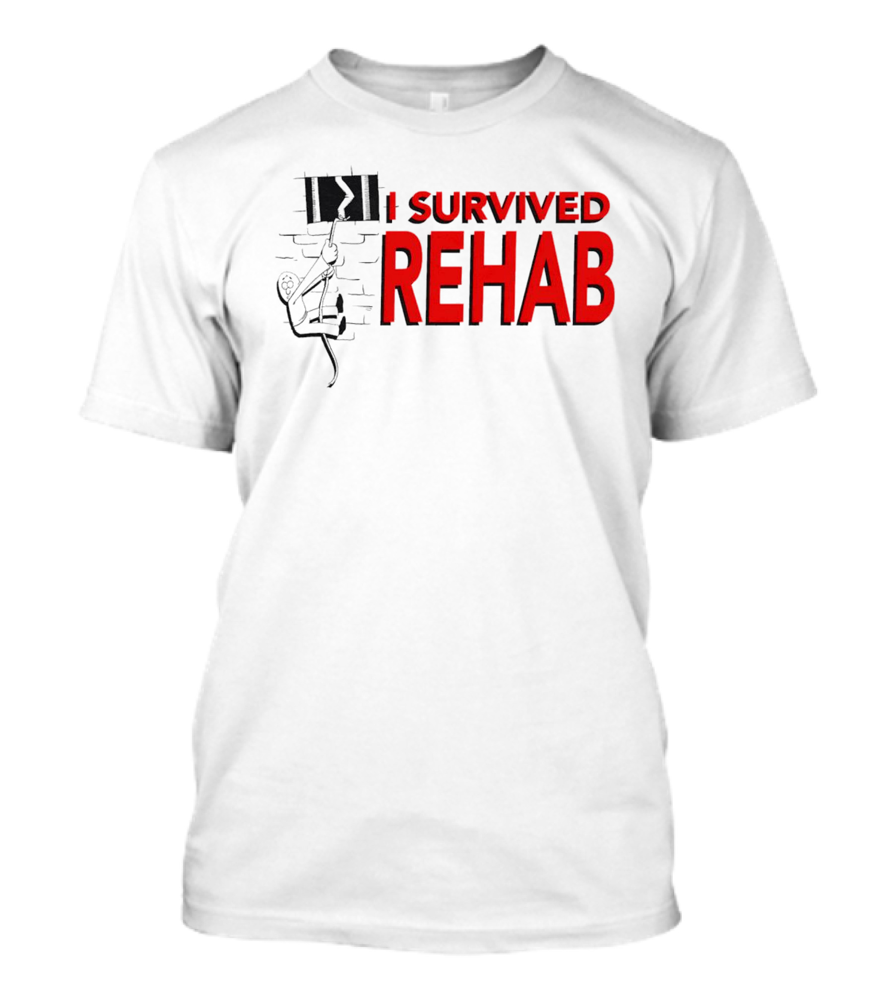 I Survived Rehab Red Text With Climbing Wall Background T-Shirt