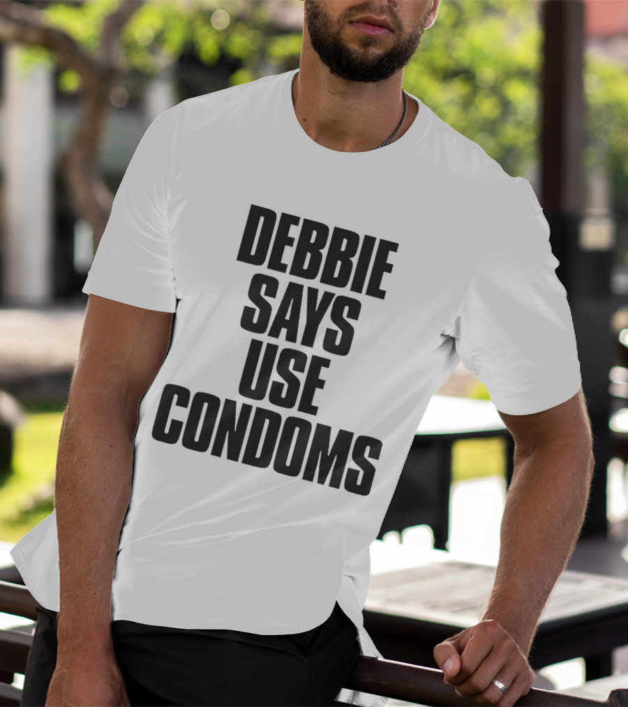 Debbie Says Use Condoms Debbie Harry T-Shirt