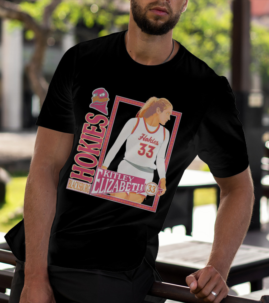 Elizabeth Kitley 33 Virginia Tech Hokies Basketball Blacksburg T-Shirt