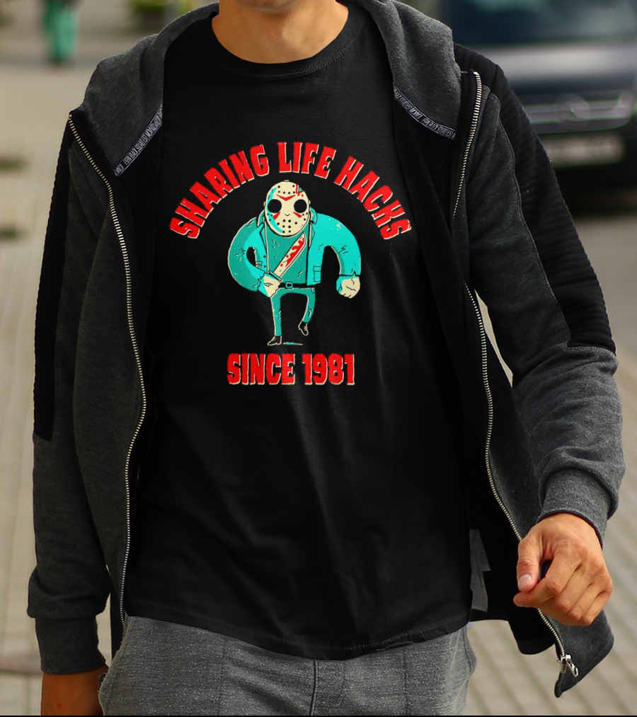 Sharing Life Hacks Since 1981 T-Shirt