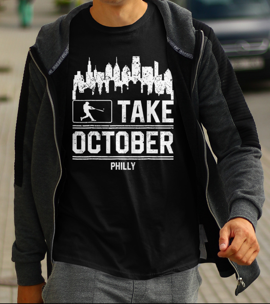 Take October Philly Philadelphia Baseball City Skyline T-Shirt