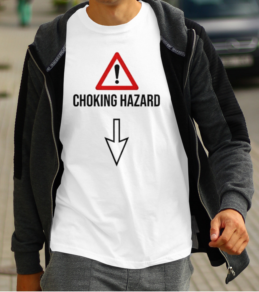 Choking Hazard Warning Exclamation Triangle Arrow Down T-Shirt