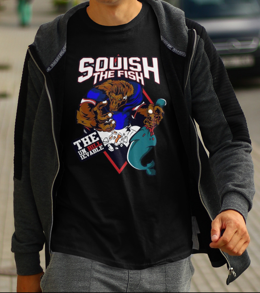 Squish The Fish The Unbillievable Buffalo Bills Mascot T-Shirt