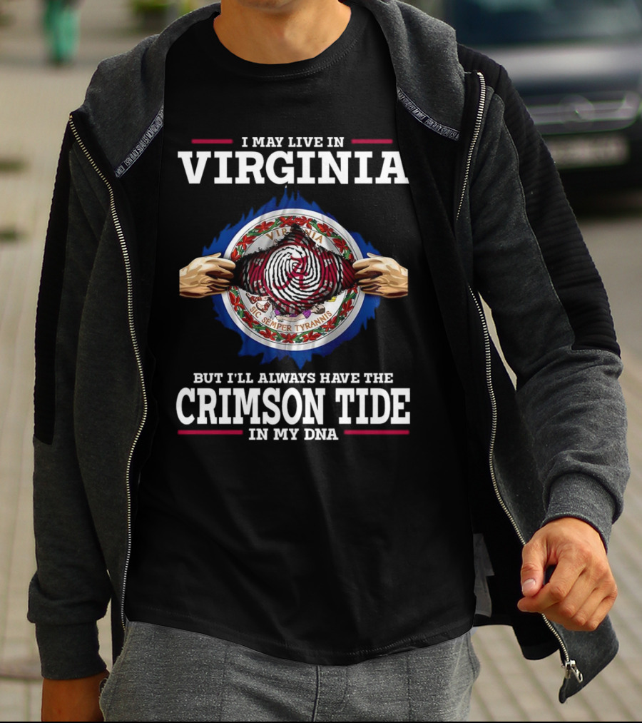 Virginia Resident With Crimson Tide DNA Loyalty T-Shirt