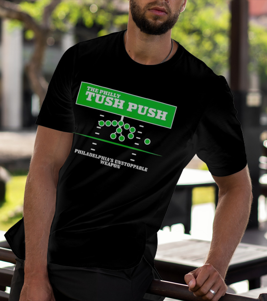 The Philly Tush Push Philadelphia's Unstoppable Weapon Football Strategy Diagram T-Shirt