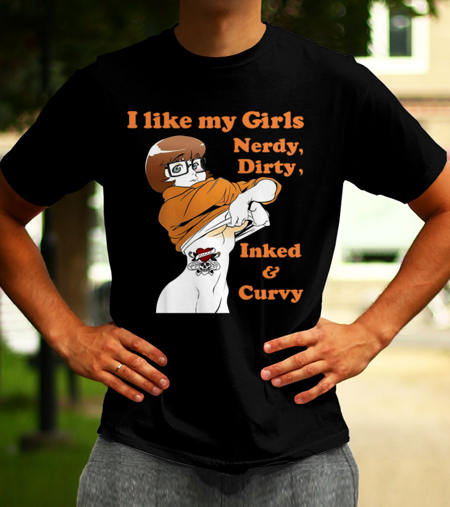 I Like My Girls Nerdy Dirty Inked And Curvy Velma Dinkley Tattoo T-Shirt