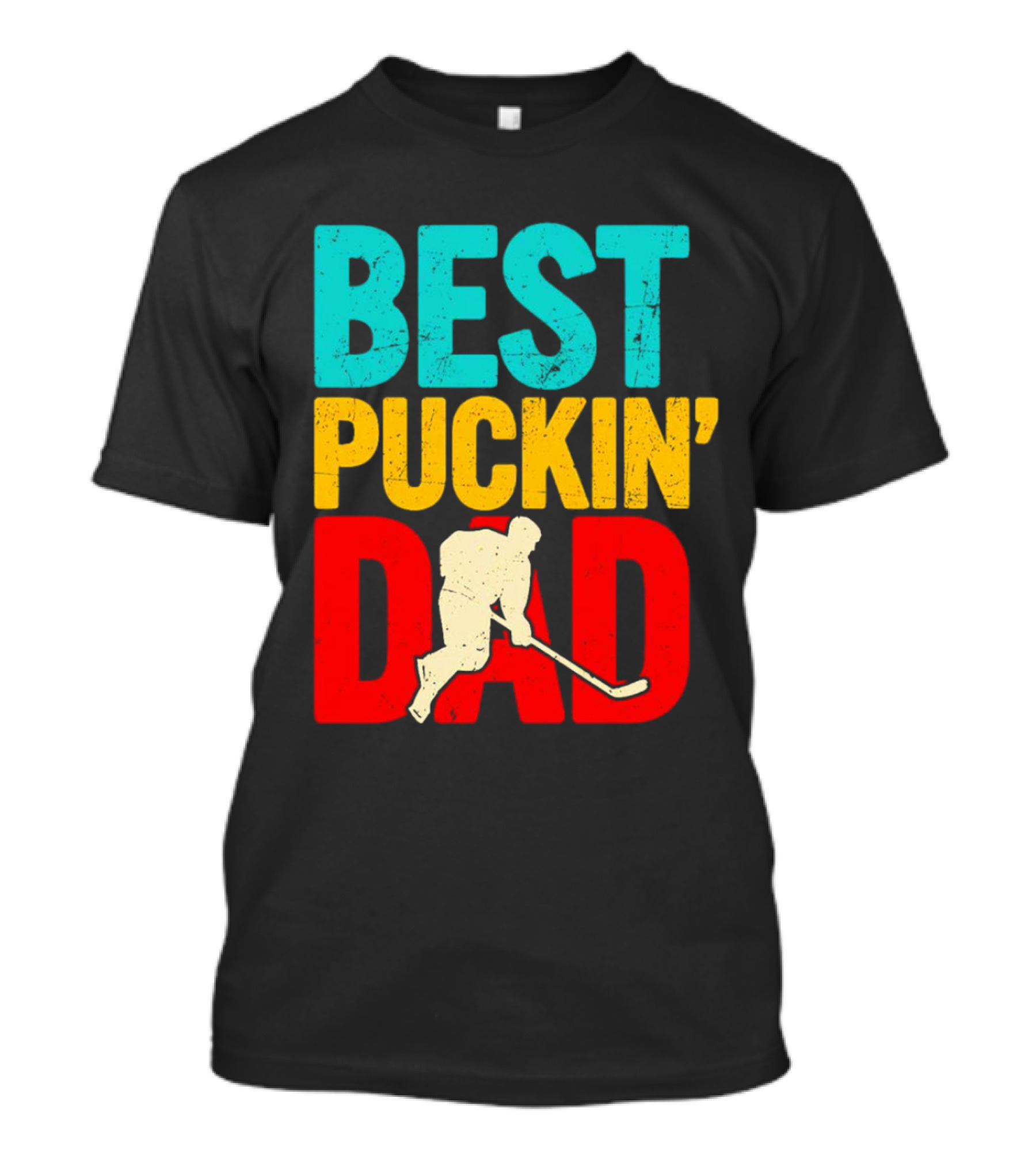 BEST PUCKIN’ DAD Hockey Player T-Shirt