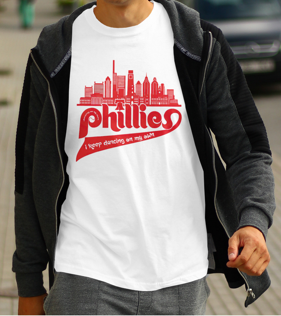 Phillies I Keep Dancing On My Own City Skyline T-Shirt