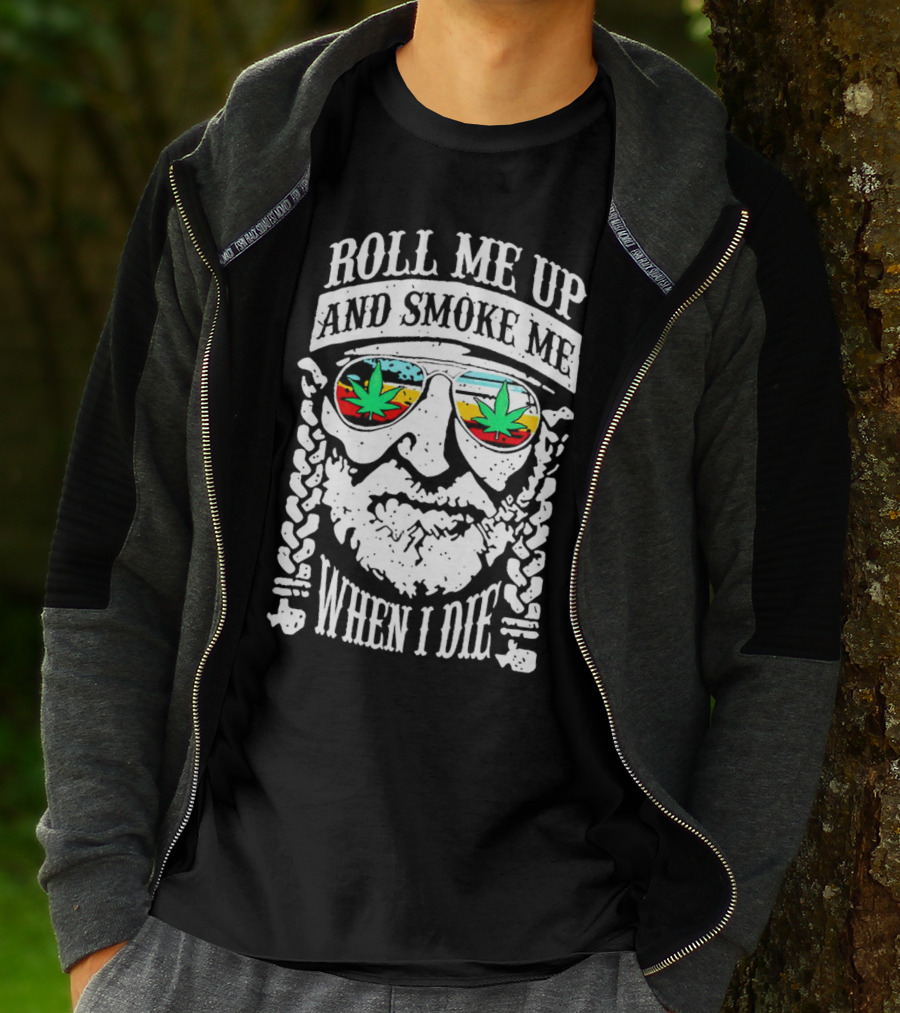Roll Me Up And Smoke Me When I Die Weed Sunglasses Braided Beard T-Shirt