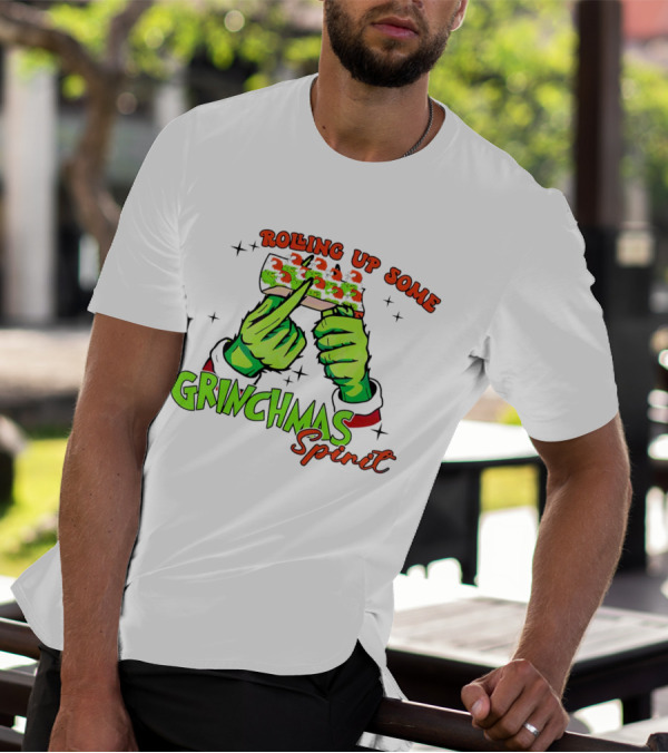 Rolling Up Some Grinchmas Spirit With Green Hands And Stars T-Shirt
