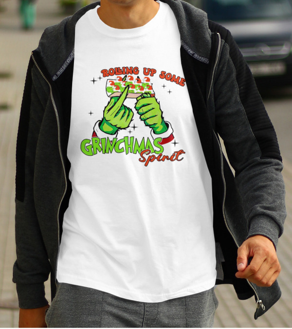 Rolling Up Some Grinchmas Spirit With Green Hands And Stars T-Shirt