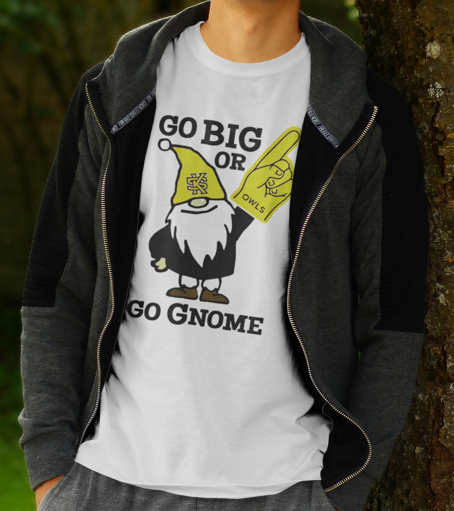 Go Big Or Go Gnome Owls Foam Finger KSU Gnome T-Shirt