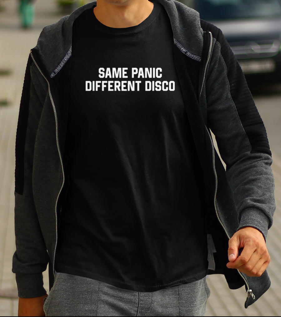 Same Panic Different Disco Phrase T-Shirt