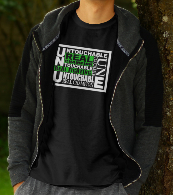 Untouchable Real Champion Touchable Real Fighting T-Shirt