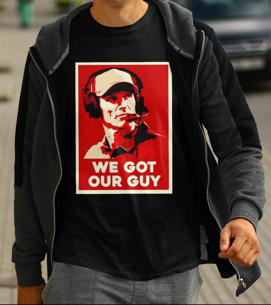 We Got Our Guy Brent Venables Oklahoma Sooners T-Shirt