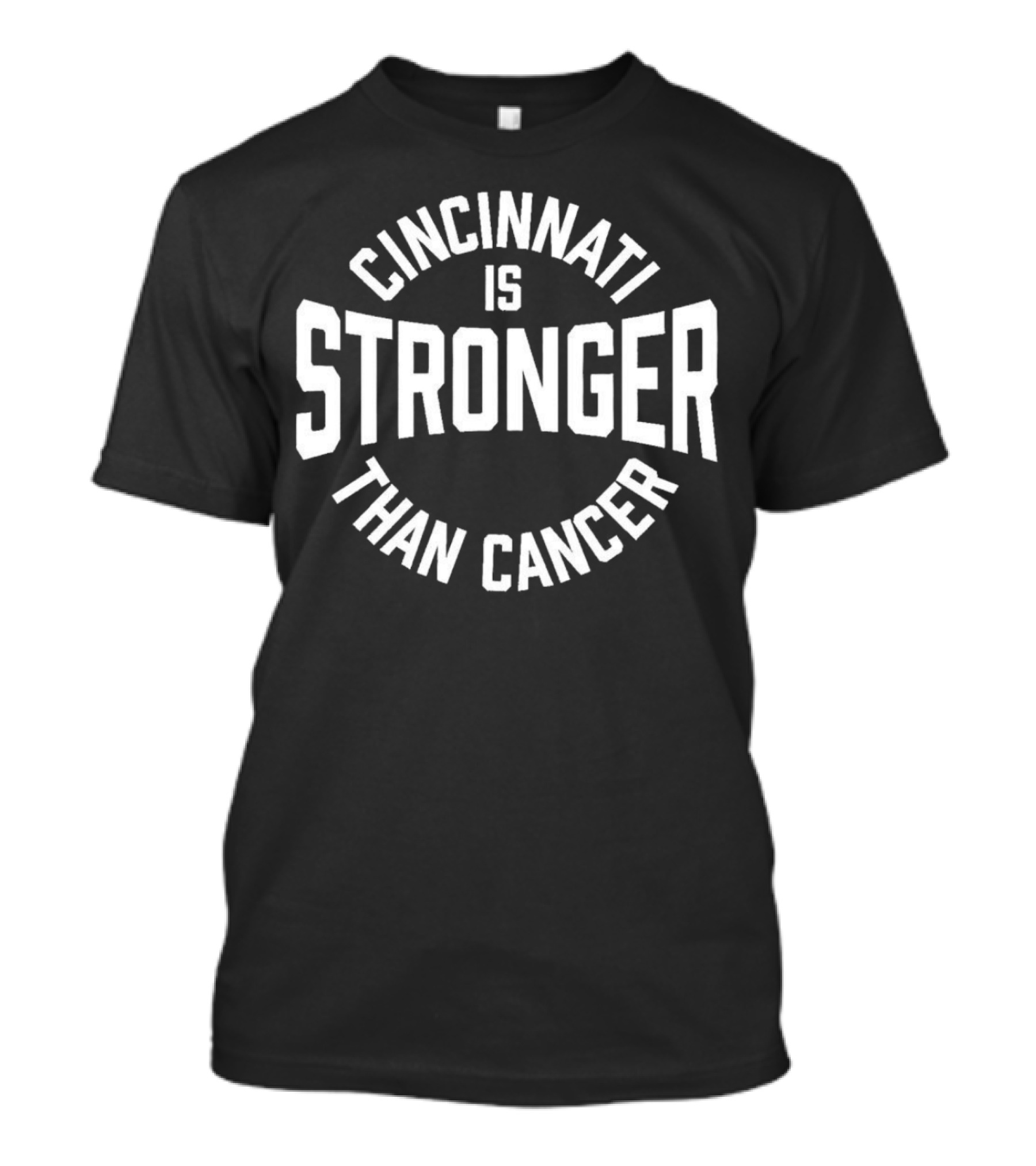 Cincinnati Is Stronger Than Cancer Bold Arch T-Shirt