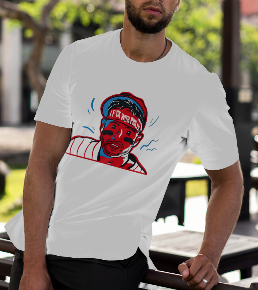 I Fck With Philly Philadelphia Phillies Cartoon Player Fan T-Shirt
