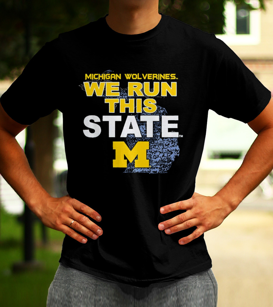 Michigan Wolverines We Run This State M Logo Michigan Map T-Shirt