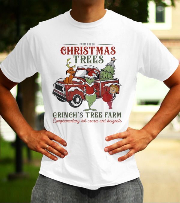 Farm Fresh Christmas Trees Grinch's Tree Farm Complementary Hot Cocoa And Beignets With Red Truck And Max T-Shirt