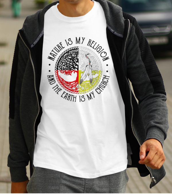 Nature Is My Religion And The Earth Is My Church Tribal Circle Tree And Feather T-Shirt