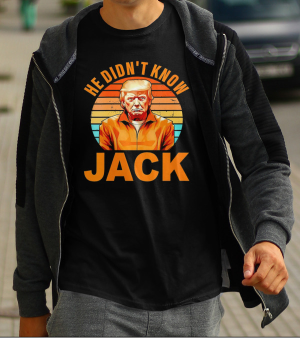 He Didn't Know Jack Trump Vintage T-Shirt