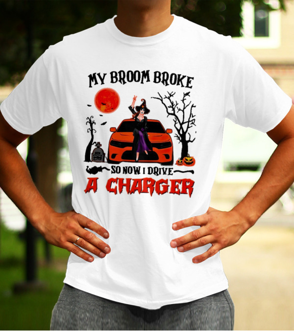My Broom Broke So Now I Drive A Charger Halloween Witch With Pumpkins And Graveyard Scene T-Shirt