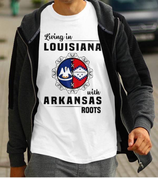 Living In Louisiana With Arkansas Heritage Symbols And Flags T-Shirt