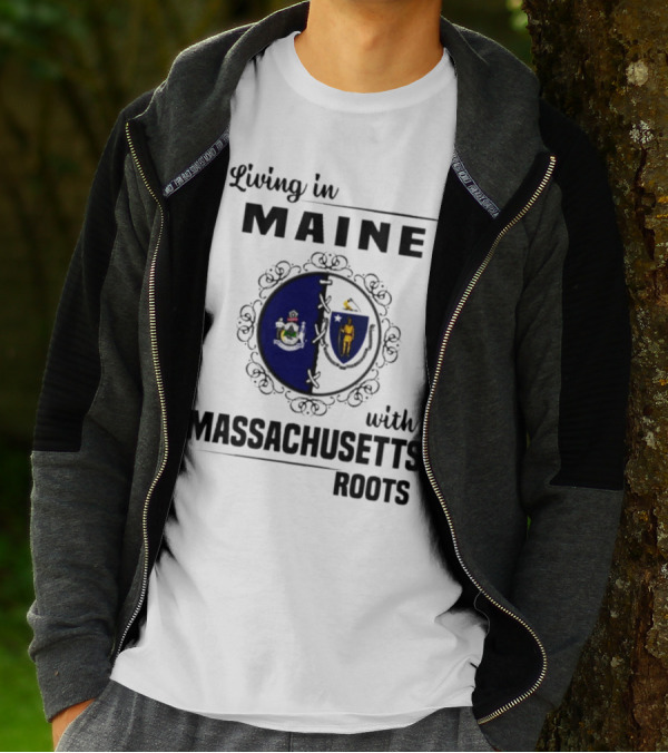 Living In Maine With Massachusetts Roots Emblem Illustrating State Seals T-Shirt