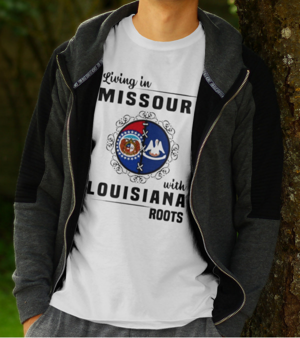 Living In Missouri Embracing Louisiana Roots: State Flag Harmony T-Shirt