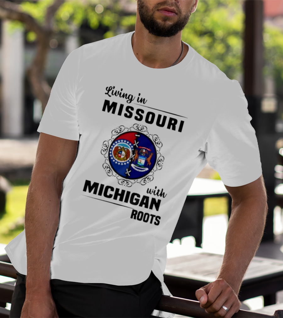 Living In Missouri With Michigan Roots Flag Symbols T-Shirt