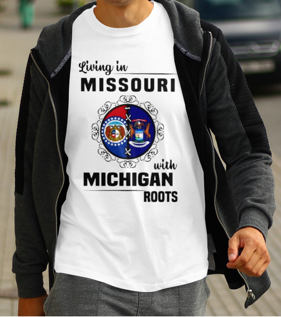 Living In Missouri With Michigan Roots Flag Symbols T-Shirt
