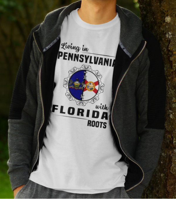 Living In Pennsylvania With Florida Roots Flags T-Shirt