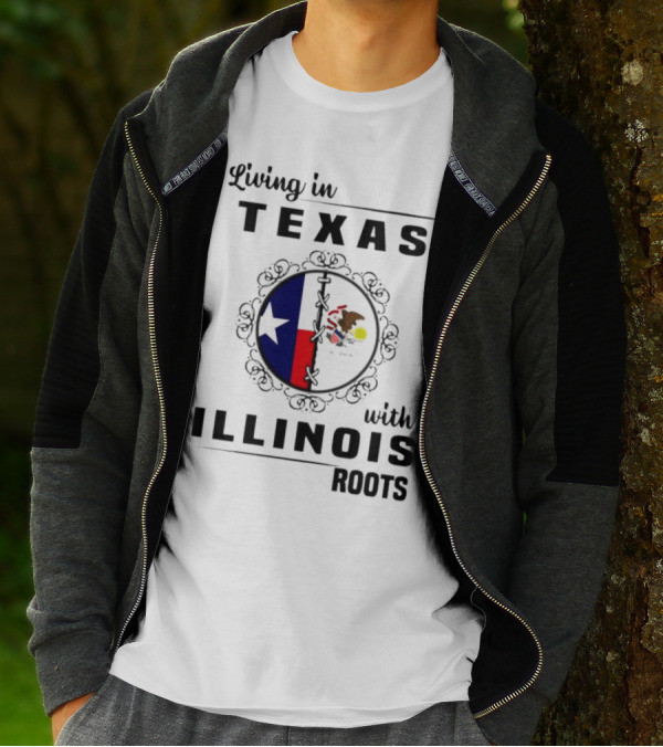 Living In Texas With Illinois Roots Emblem Featuring State Flags T-Shirt