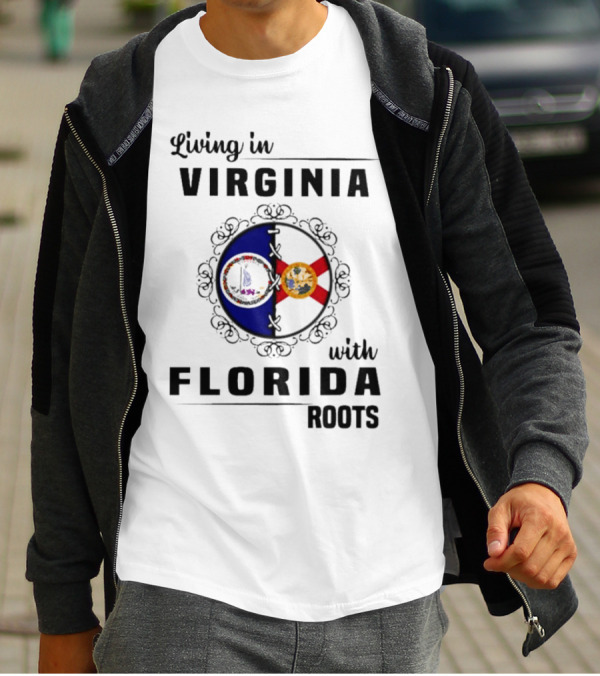 Living In Virginia With Florida Roots State Seals Emblem T-Shirt