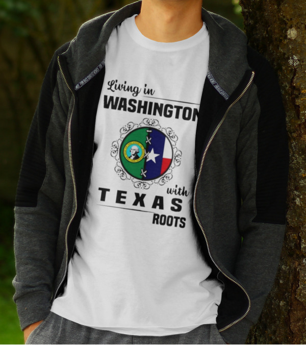 Living In Washington With Texas Roots Seal And Flag T-Shirt