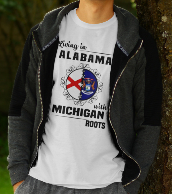 Living In Alabama With Michigan Roots Crest T-Shirt
