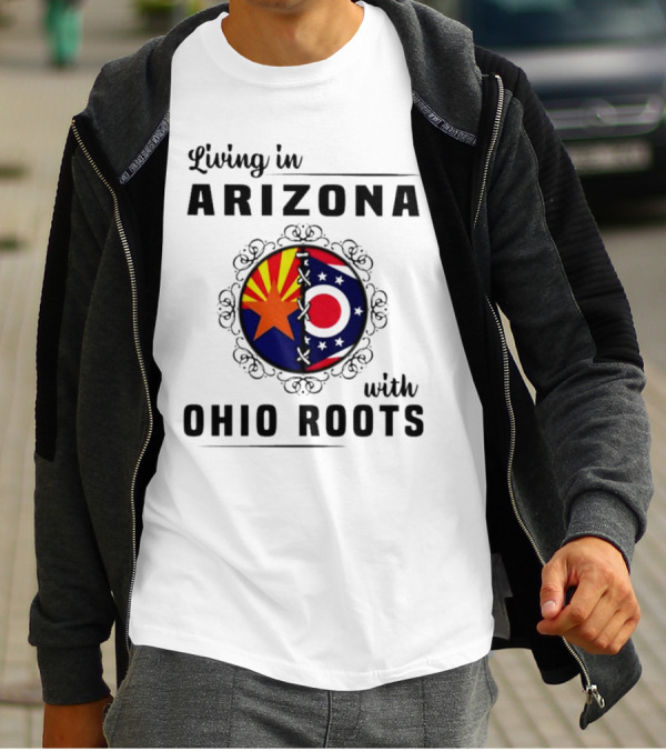 Living In Arizona With Ohio Roots Patchwork Flags T-Shirt