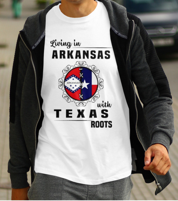 Living In Arkansas Proudly Embracing Texas Roots With State Flag Motif T-Shirt