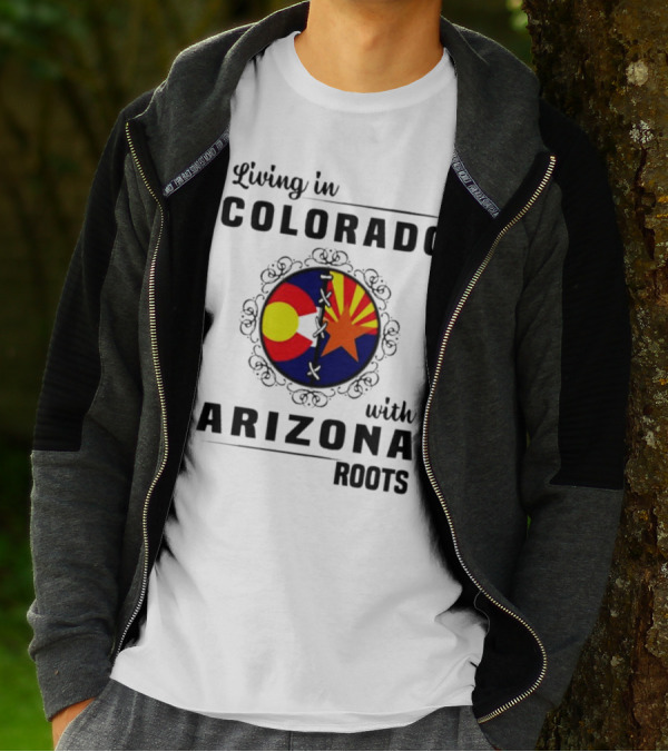 Living In Colorado With Arizona Roots State Flag Hybrid T-Shirt
