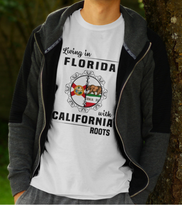 Living In Florida Embracing California Roots With State Flags Symbolism T-Shirt