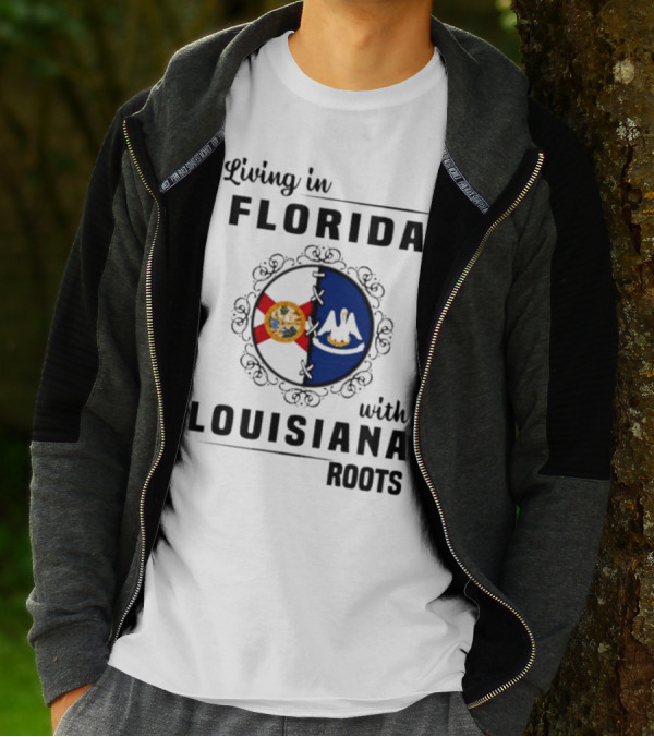Living In Florida With Louisiana Roots State Flags T-Shirt